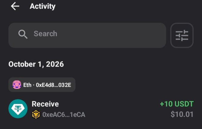 A dark-themed mobile app screen displays an 'Activity' page for October 1, 2026, showing a 'Receive' transaction of '+10 USDT' ($10.01) with the wallet address '0xeAC6...1eCA'.