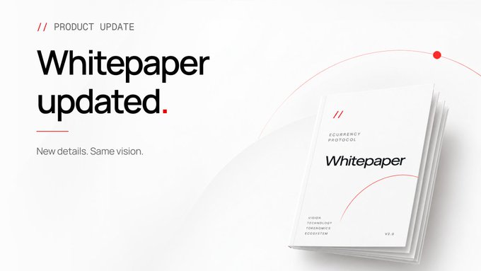 A product update announcement reading 'Whitepaper updated' with subtitle 'New details. Same vision.' and a small stack of whitepapers labeled 'ECURRENCY PROTOCOL' and 'Whitepaper V2.0'.