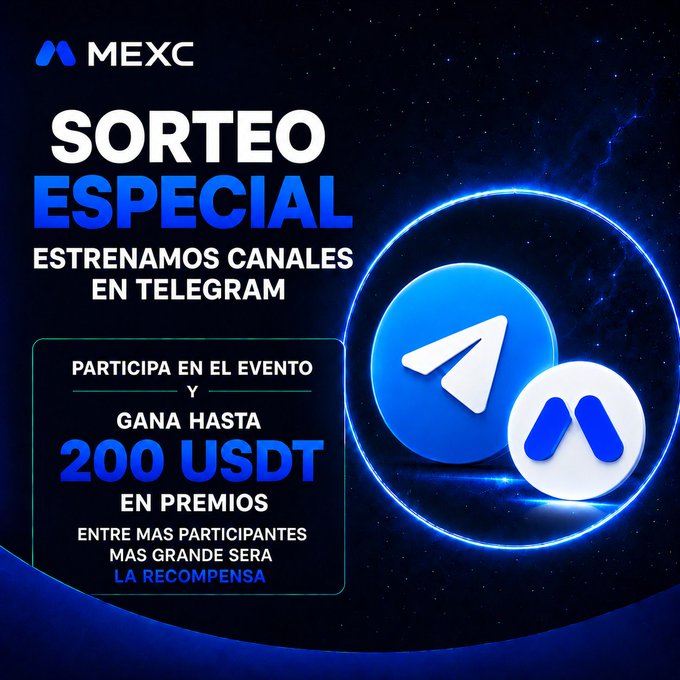 The image features a promotional poster for MEXC channels on Telegram. The poster displays two blue circles with white text that reads "SORTEO ESPECIAL ESTRENAMOS CANALES EN TELEGRAM" (Special Event Specials) and "200 USDT EN PROMOTIONES Más Participaciones Más grandes seras". The poster also includes a link to the channels, which is written in Spanish.