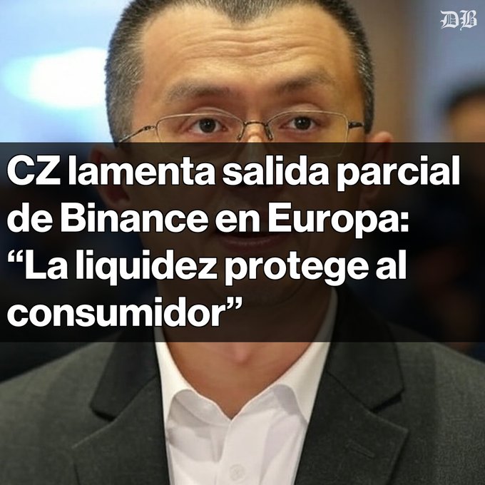 A close-up photo of Changpeng Zhao (CZ), founder of Binance, appears with a headline in Spanish reading "CZ lamenta salida parcial de Binance en Europa: 'La liquidez protege al consumidor'" — referencing his regret over Binance's partial withdrawal from Europe amid the lack of a MiCA license, as noted in the accompanying post about service restrictions in countries like France, Italy, Poland, and Spain.