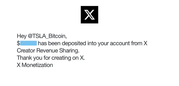 A notification from X Monetization addressed to @TSLA_Bitcoin confirms a deposit from X Creator Revenue Sharing, with the dollar amount redacted. The accompanying post celebrates a 50% increase in the creator's biweekly earnings compared to the previous payout.