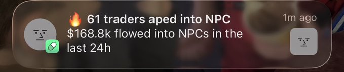 A notification banner states '61 traders aped into NPC' with '$168.8k flowed into NPCs in the last 24h', timestamped 1m ago.