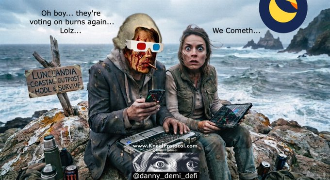Two disheveled figures in 3D glasses sit on a rocky shore beside a "LUNCLANDIA COASTAL OUTPOST HODL & SURVIVE" sign, with one wearing a pig mask and smoking while looking at a phone, and the other holding a tablet with a shocked expression. Text overlays read "Oh boy... they're voting on burns again... Lolz..." and "We Cometh..." alongside a KneelProtocol.com logo, a galaxy-eyed graphic, and the handle "@danny_demi_defi," tying into the post's playful "We Cometh" announcement about $KNEEL, $LUNC, $LUNA, $SLAYER, and $USTC tokens.