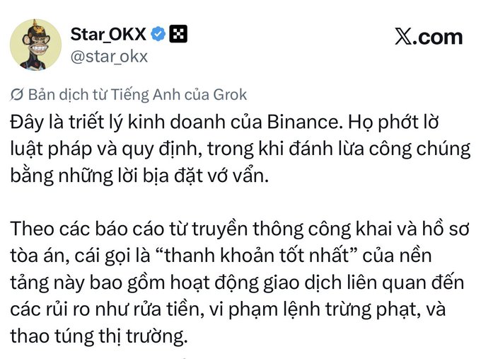 The image shows a Vietnamese-language X (Twitter) post from Star_OKX (@star_okx), translated from English by Grok, criticizing Binance's business practices—claiming the exchange violates laws and regulations while deceiving the public, and alleging that its "best liquidity" is tied to money laundering, sanctions violations, and market manipulation. This aligns with the accompanying post's sentiment of strong disdain toward Binance, reinforcing the message that the criticism extends beyond the poster to a broader assessment of the platform's unethical conduct.