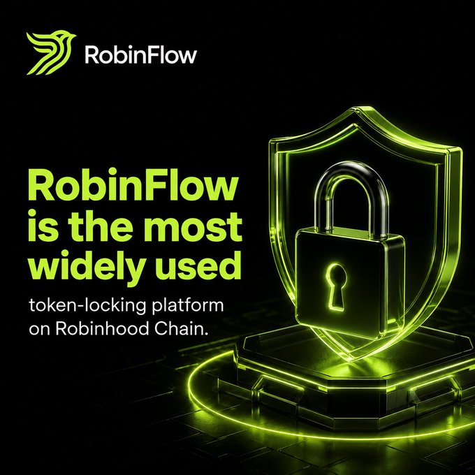 A promotional graphic for RobinFlow states it is "the most widely used token-locking platform on Robinhood Chain," featuring a green shield and padlock design.