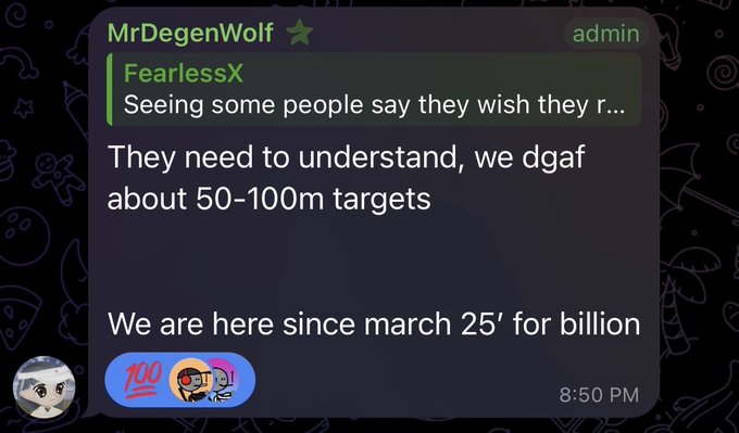 A Telegram message from "MrDegenWolf" (admin) quoting "FearlessX" dismisses concerns about $50-100M market cap targets, stating "We are here since march 25' for billion." The image reinforces the poster's strong conviction in $DRB, echoing the message's theme of unwavering belief in the token's massive long-term potential.