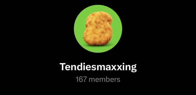 A Spotify-style profile for "Tendiesmaxxing" with 167 members features a golden chicken nugget logo on a green background. The image complements the post's celebratory tone about growing support, using the nugget ("tendies") as a playful symbol of the community's upward momentum.