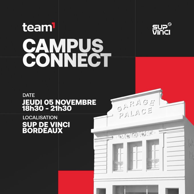 A black, white, and red event poster for 'team¹ Campus Connect' hosted by Sup de Vinci Bordeaux, dated Jeudi 05 Novembre, 18h30 – 21h30, featuring an image of the Garage Palace building.
