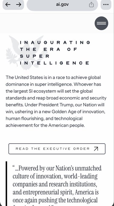 A screenshot of the ai.gov website displaying the headline 'INAUGURATING THE ERA OF SUPER INTELLIGENCE' alongside text stating the US is racing to achieve global dominance in super intelligence under President Trump, with a 'READ THE EXECUTIVE ORDER' button.