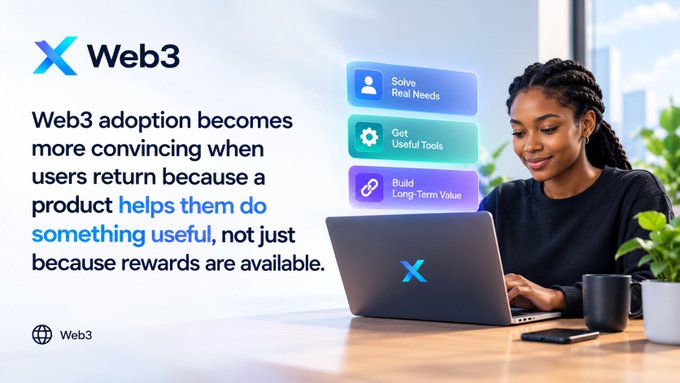 A Web3 promotional graphic showing a smiling woman using a laptop, with text stating 'Web3 adoption becomes more convincing when users return because a product helps them do something useful, not just because rewards are available,' alongside three callouts: Solve Real Needs, Get Useful Tools, and Build Long-Term Value.