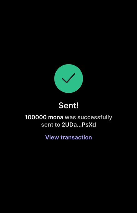 A screenshot shows a successful transfer confirmation displaying "Sent! 100000 mona was successfully sent to 2UDa...PsXd" with a green checkmark, appearing to be evidence used to promote a $MONA token giveaway promotion requiring users to follow, retweet, and hold SOL.