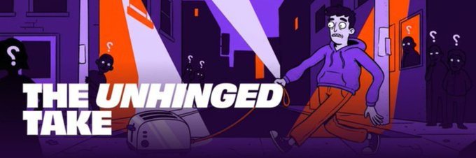 A stylized cartoon illustration titled 'THE UNHINGED TAKE' showing a worried man in a purple hoodie and orange pants being held at gunpoint by shadowy figures in a dark alley, with a car battery visible on the ground.