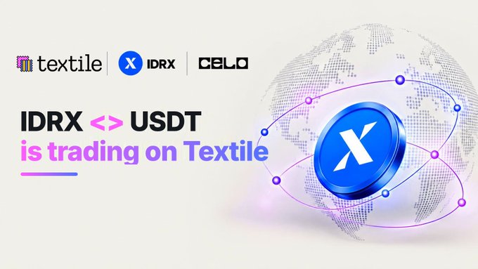 A promotional graphic announcing 'IDRX <> USDT is trading on Textile' featuring the Textile, IDRX, and Celo logos alongside a globe graphic.