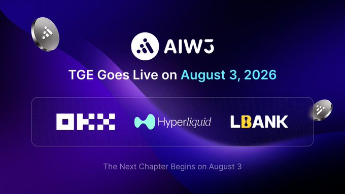 The AIW3 TGE goes live on August 3, 2026, with trading on OKX, Hyperliquid, and LBank. The image visually represents this announcement with the AIW3 logo, date, and exchange logos.