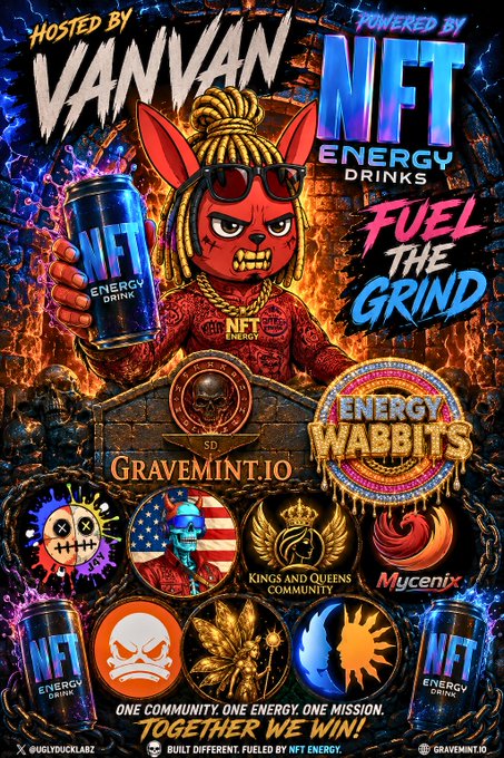 Promotional flyer for an August 16th Sunday Funday Twitter Space hosted by VanVan (100GrandVan) at 1:00 PM Central, sponsored by NFT Energy Drinks and featuring Energy Wabbits, Kings and Queens Community, and Gravemint.io, with a $50 $SOL giveaway as announced in the post.

The image is a vibrant "Fuel the Grind" themed graphic showcasing the NFT Energy Drinks branding alongside the cartoon rabbit mascot of Energy Wabbits, with a graveyard/burning backdrop and multiple project logos, directly matching the post's announcement of the collaborative community event and giveaway.