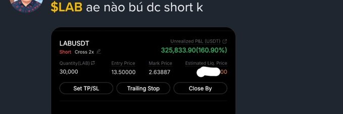 A trader proudly shows off a unrealized profit of $325,833.90 (160.90%) on a Cross 2x short position of 30,000 LABUSDT entered at 13.50000, with the caption "$LAB ae nào bú dc short k" asking who else managed to short it successfully. The screenshot highlights the substantial gains, supporting the post's comment that this trader made over $325K shorting LAB and jokingly noting the person looks familiar like "pts."