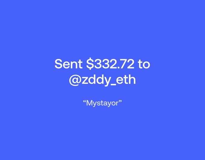 A blue screen displays a transaction confirmation reading "Sent $332.72 to @zddy_eth" with the message "Mystayor," indicating a $332.72 tip sent to the user zddy_eth in response to their appreciation.