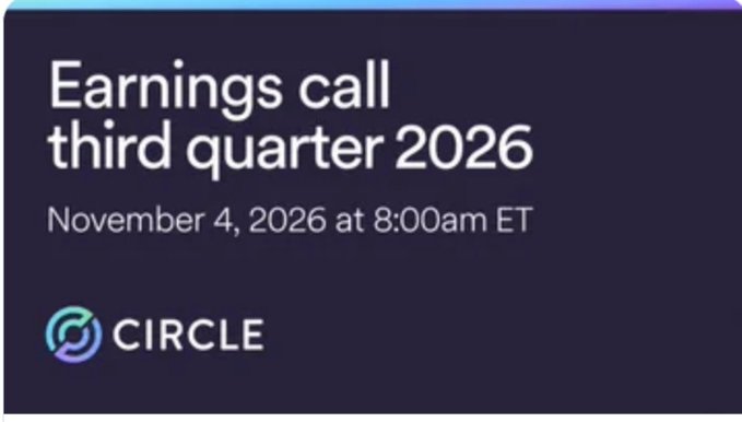 A dark promotional card reads “Earnings call third quarter 2026,” “November 4, 2026 at 8:00am ET,” and shows the CIRCLE logo.