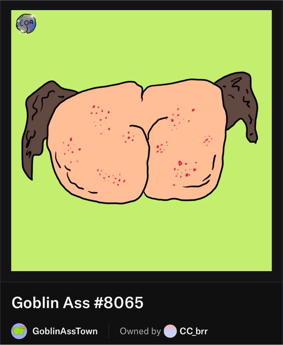 The image shows an NFT titled "Goblin Ass #8065" from the GoblinAssTown collection, owned by CC_brr, depicting a cartoon-style illustration of a butt with red marks. This satirical NFT represents the post's joke about the dramatic 99.99% loss in value—from a $23,000 purchase in 2021 to just $2 today—mocking the volatile and often disappointing NFT market.