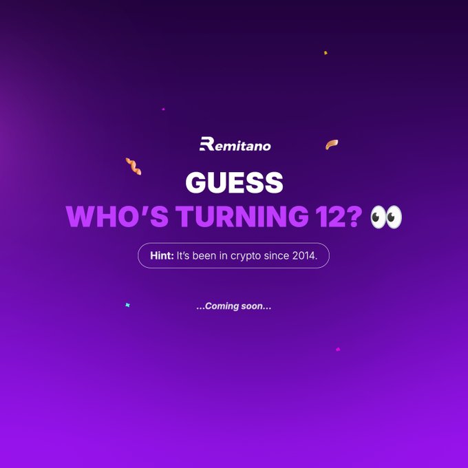 A purple promotional graphic for Remitano asking 'GUESS WHO'S TURNING 12?' with the note 'Hint: It's been in crypto since 2014' and '...Coming soon...' displayed.