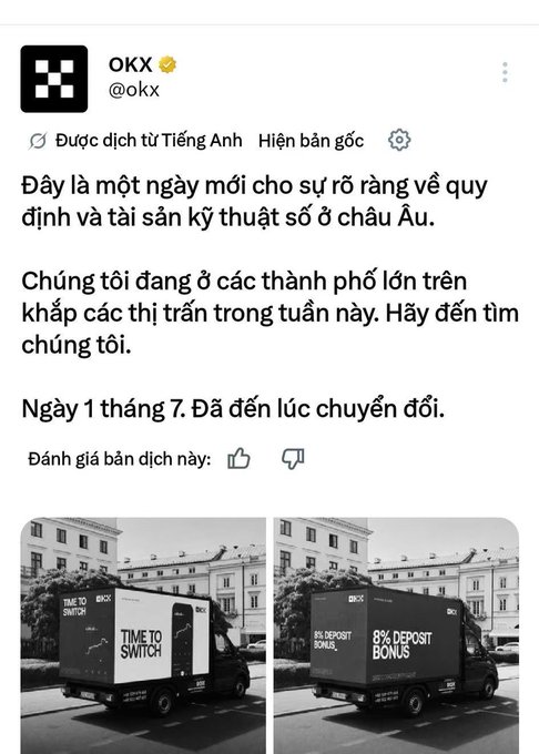 An OKX-branded truck drives through a European city displaying "TIME TO SWITCH" and "8% DEPOSIT BONUS" advertisements on its sides, promoting the crypto exchange's push for clearer crypto regulations as of July 1.