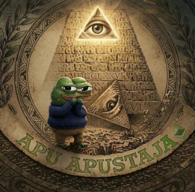 A Pepe the Frog character wearing a blue sweater standing in front of the Eye of Providence pyramid on what appears to be a dollar bill, with the text 'APU APUSTAJA' and an Ethereum logo.