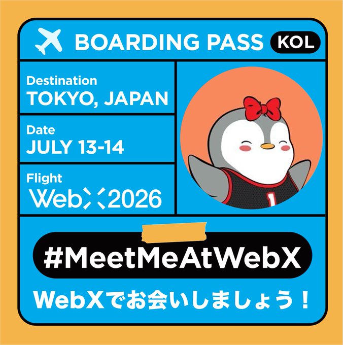 Blue boarding pass graphic for WebX 2026 in Tokyo, Japan on July 13-14, featuring a cartoon penguin avatar with a red bow and the hashtag #MeetMeAtWebX.