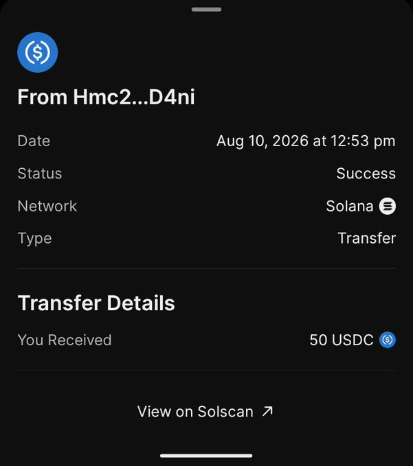 A screenshot of a successful 50 USDC transfer on the Solana network, received from the wallet "Hmc2...D4ni" on August 10, 2026, shown in the post as evidence of a crypto trader sending $50 to fund the poster's memecoin trading app. The "View on Solscan" link at the bottom provides a verifiable on-chain record of the transaction.