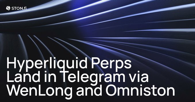 A dark blue banner with flowing wave graphics displays the "STON.fi" logo and the headline "Hyperliquid Perps Land in Telegram via WenLong and Omniston," announcing the integration that allows users to access Hyperliquid's leveraged perpetual futures directly through Telegram via WenLong and the Omniston protocol on the TON network.