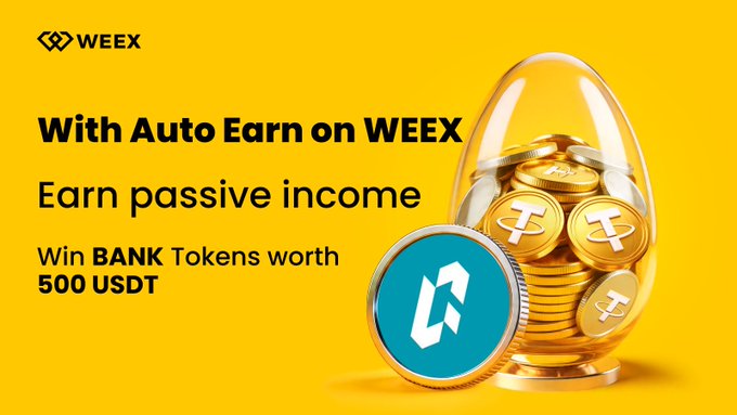 The image is a promotional banner for WEEX featuring a transparent egg filled with gold coins stamped with the "B" BANK token symbol alongside a blue crypto token, with text reading "With Auto Earn on WEEX Earn passive income Win BANK Tokens worth 500 USDT."

It visually reinforces the campaign's offer by showcasing the BANK tokens up for grabs in the 500 USDT airdrop tied to the Auto Earn Double Rewards Campaign via Lorenzo Protocol.