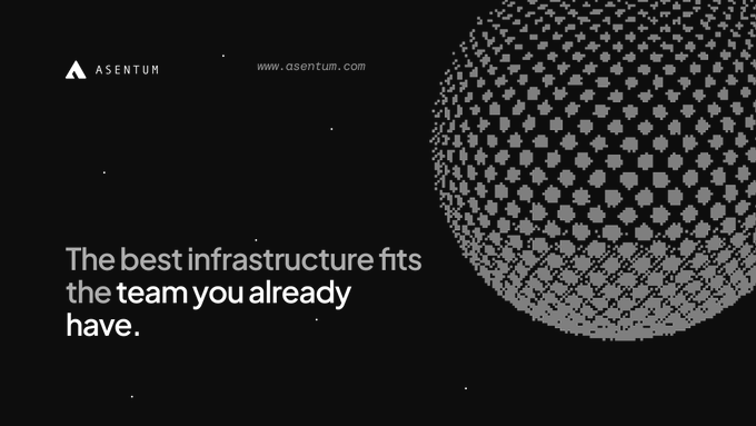 A promotional graphic for Asentum (www.asentum.com) with the tagline 'The best infrastructure fits the team you already have' alongside a stylized gray spherical logo composed of small human figures.