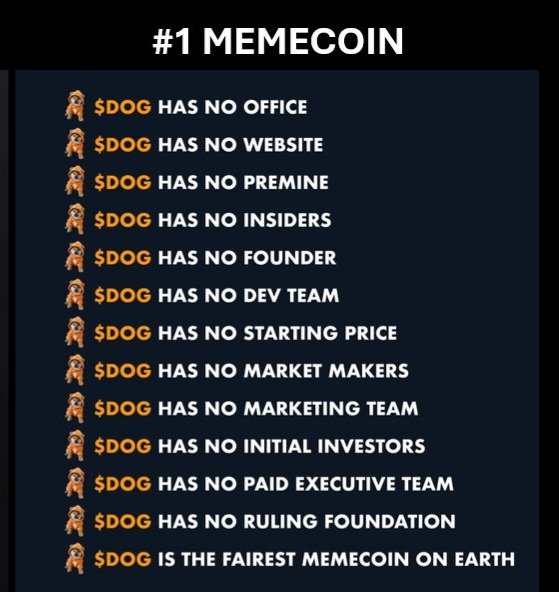 A dark meme image titled '#1 MEMECOIN' listing characteristics of $DOG, including 'HAS NO OFFICE', 'HAS NO WEBSITE', and concluding '$DOG IS THE FAIREST MEMECOIN ON EARTH', each with a Shiba Inu dog emoji.