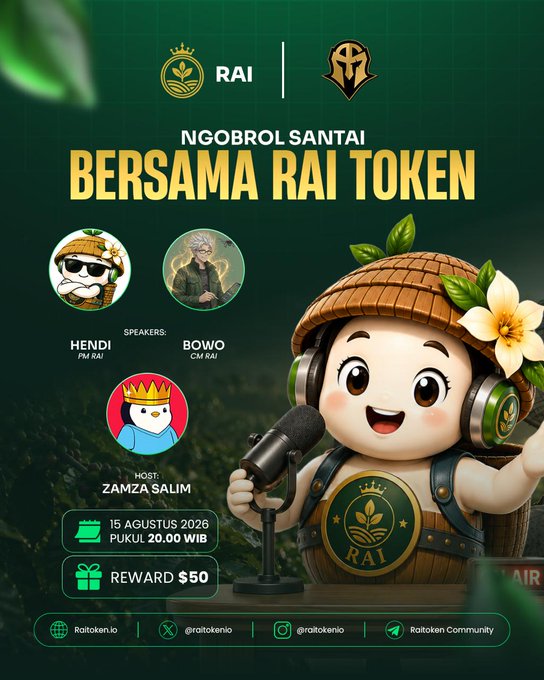 Event poster for 'Ngobrol Santai Bersama RAI Token' featuring speakers Hendi (PM RAI) and Bowo (CM RAI), hosted by Zamza Salim, scheduled for 15 August 2026 at 20.00 WIB with a $50 reward.