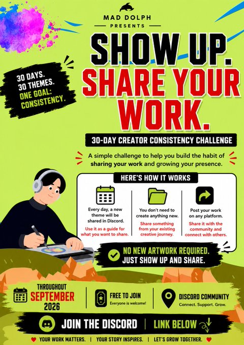 A promotional flyer by Madolph Presents for a 'SHOW UP. SHARE YOUR WORK.' 30-Day Creator Consistency Challenge throughout September 2026, featuring instructions and a Discord invitation.