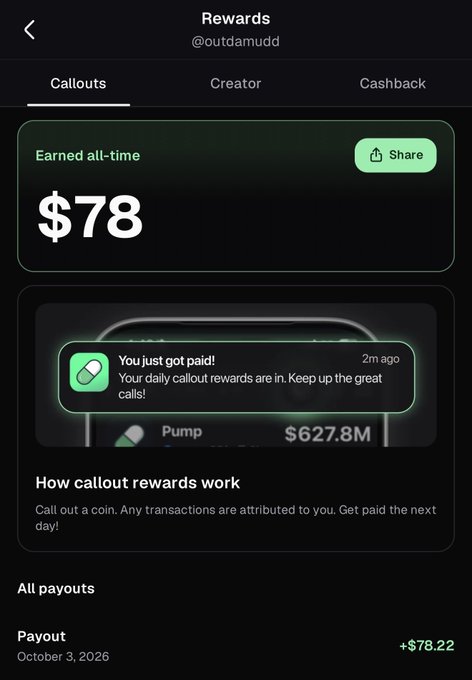 A Rewards screen for @outdamudd showing $78 earned all-time, with a notification that reads 'You just got paid! Your daily callout rewards are in. Keep up the great calls!' and a payout of +$78.22 on October 3, 2026.