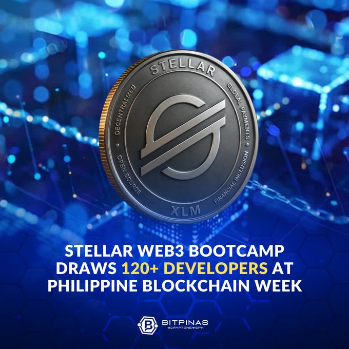 A BitPinas news graphic announcing that the Stellar Web3 Bootcamp drew over 120 developers at Philippine Blockchain Week, featuring a Stellar (XLM) coin.