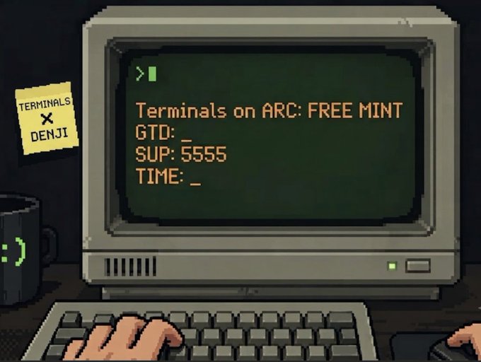 A pixel art scene showing hands typing on a keyboard in front of a vintage CRT monitor displaying 'Terminals on ARC: FREE MINT' with 'SUP: 5555' and 'TIME: _', featuring a 'TERMINALS x DENJI' sticky note and a black mug with a smiley face.