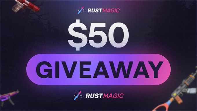 A promotional graphic for 'RUSTMAGIC' announcing a giveaway with '$50' displayed above the giveaway text, featuring weapons including a rocket launcher and rifle in the background.