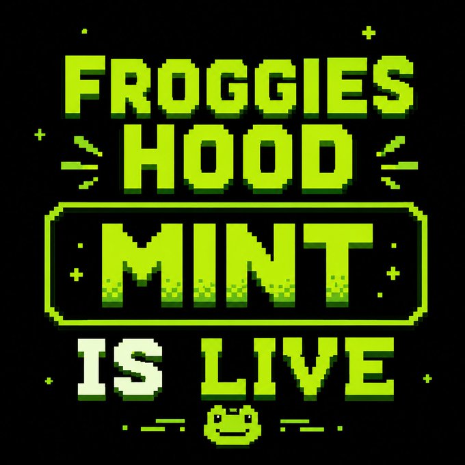 A pixel-art style graphic in green and white displays "FROGGIES HOOD" at the top with "MINT" highlighted in a banner box, followed by "IS LIVE" and a small smiley face, promoting the Froggies Hood NFT public mint announcement. The retro 8-bit design matches the post's call to action urging users to mint their Froggie before missing out.