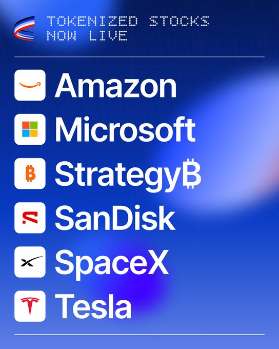 A blue promotional graphic announcing 'TOKENIZED STOCKS NOW LIVE' listing Amazon, Microsoft, StrategyB, SanDisk, SpaceX, and Tesla with their respective logos.