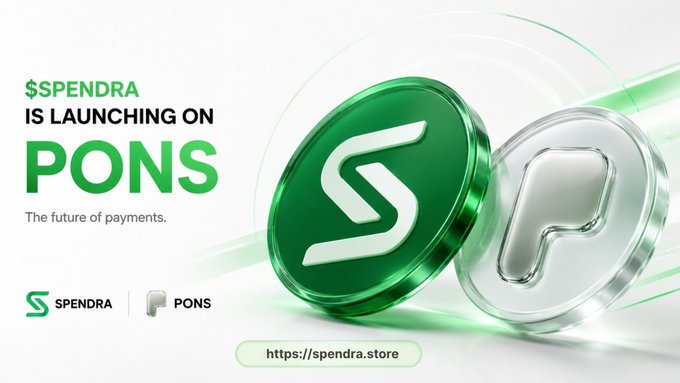A promotional graphic announces "$SPENDRA IS LAUNCHING ON PONS" with the tagline "The future of payments," featuring stylized green and silver 3D coin logos for both Spendra and Pons alongside the URL https://spendra.store. The image visually supports the post's announcement of Spendra as a payment platform, highlighting its new availability on the Pons network for converting tokens into real-world purchases like gift cards and eSIMs.