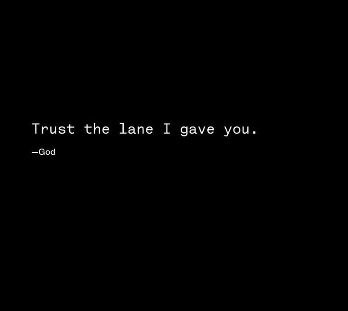 A minimalist black image featuring white monospace text that reads "Trust the lane I gave you." attributed to "—God," reinforcing the post's "GM CT" (Good Morning Crypto Twitter) greeting with a spiritual reminder to stay focused on one's designated path in the crypto space.