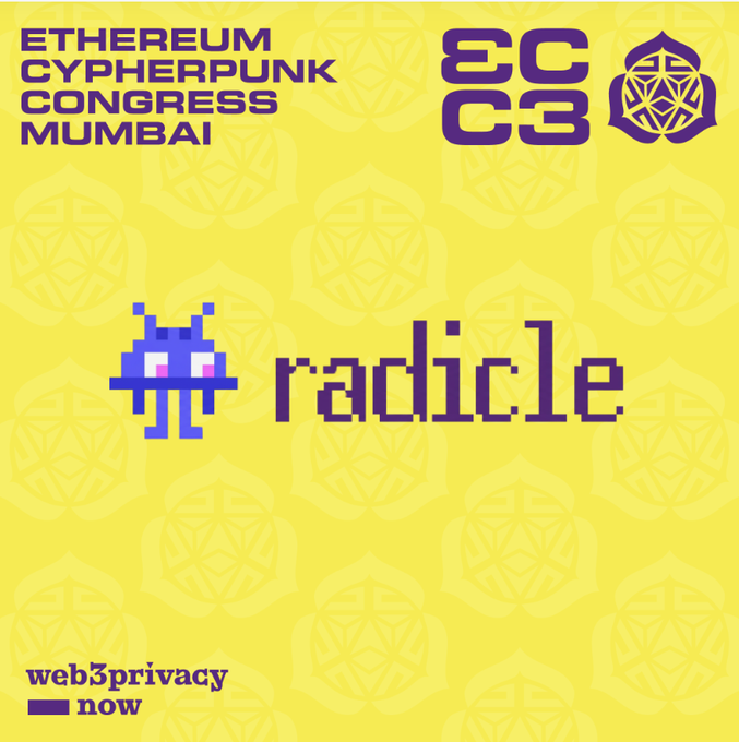 Promotional graphic for the Ethereum Cypherpunk Congress Mumbai featuring the radicle logo with a pixelated alien character and the 'web3privacy now' tagline.