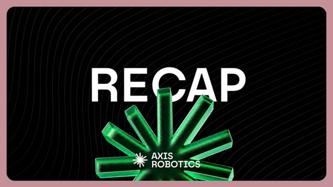 A thumbnail-style graphic with the word 'RECAP' in large white letters above a green 3D loading spinner and the 'AXIS ROBOTICS' logo on a black background.
