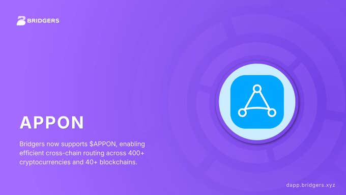 A purple promotional graphic from Bridgers announces support for $APPON, featuring the Bridgers logo and a blue app icon, with text stating that Bridgers now supports $APPON for cross-chain routing across 400+ cryptocurrencies and 40+ blockchains, directing users to dapp.bridgers.xyz.