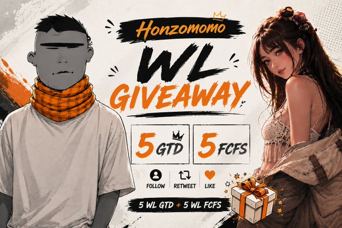 A 'Honzomomo WL Giveaway' promotional graphic offering 5 GTD and 5 FCFS whitelist spots for users who follow, retweet, and like the post.