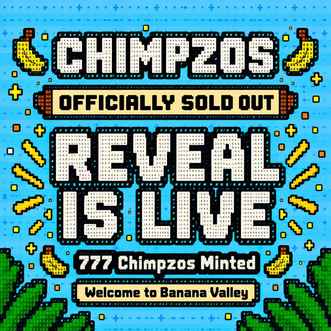 Pixel art graphic celebrating the Chimpzos NFT "Reveal is Live" event, officially sold out with 777 minted, welcoming viewers to Banana Valley.