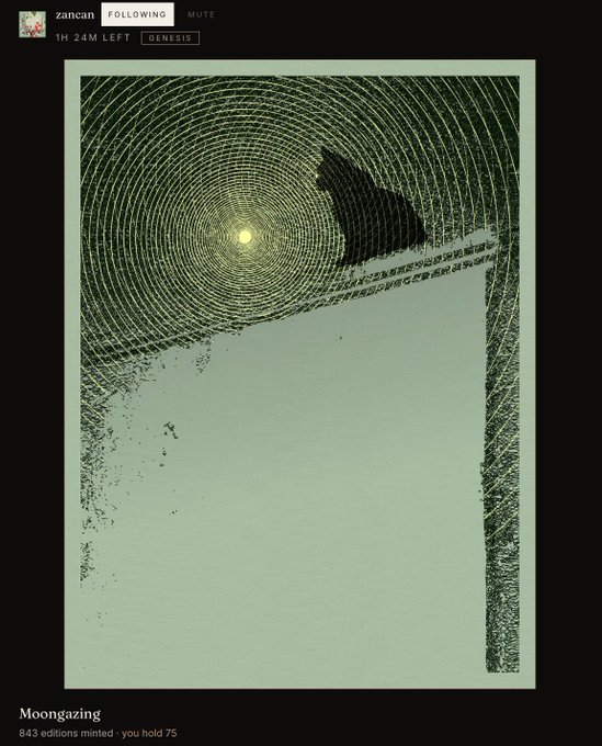 An NFT artwork titled "Moongazing" by zancan, showing a minimalist composition with concentric circular lines radiating from a small yellow sun/moon on a greenish background, with dark abstract shapes. 843 editions minted, you hold 75.