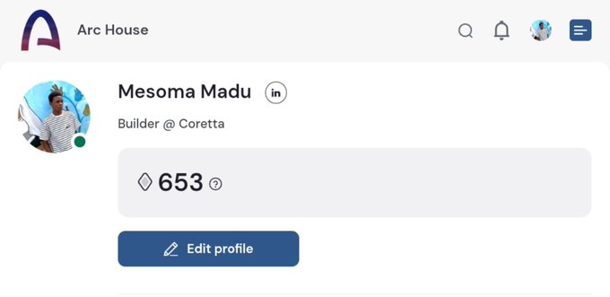 A screenshot of the Arc House website showing a user profile for 'Mesoma Madu' identified as 'Builder @ Coretta' with a score of 653.