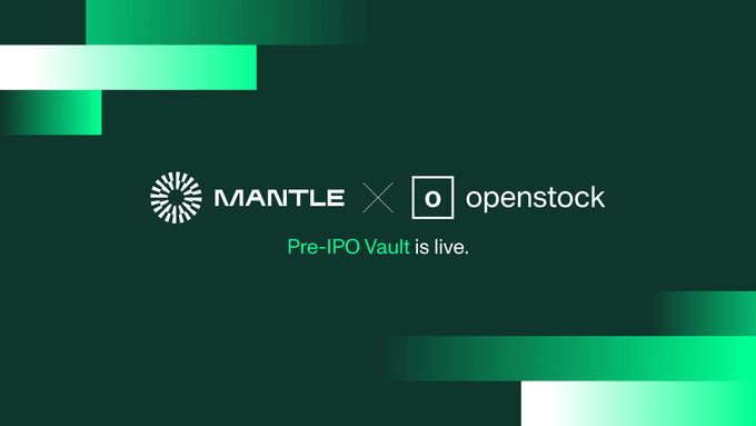 A promotional graphic announcing 'MANTLE X openstock - Pre-IPO Vault is live.' in green tones.